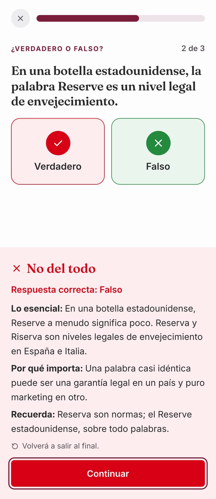 Una pregunta de verdadero o falso mal respondida, con la respuesta correcta y un aviso de que volverá al final